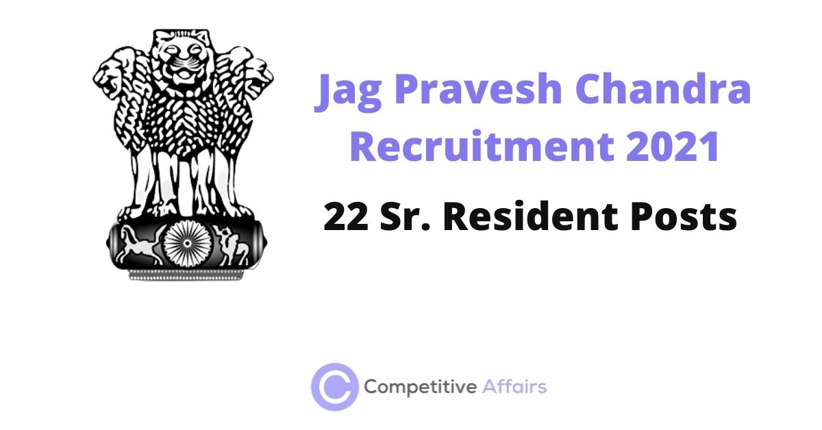Jag Pravesh Chandra Recruitment 2021