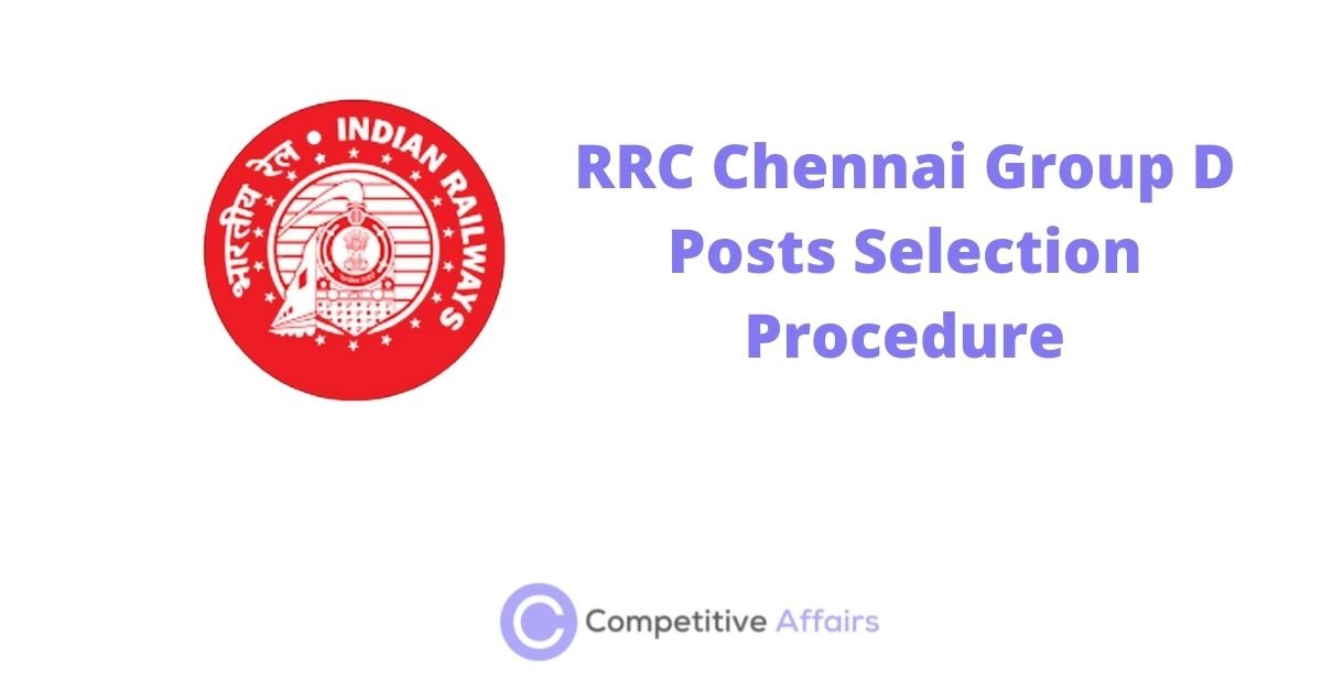 RRC Chennai Group D Posts Selection Procedure