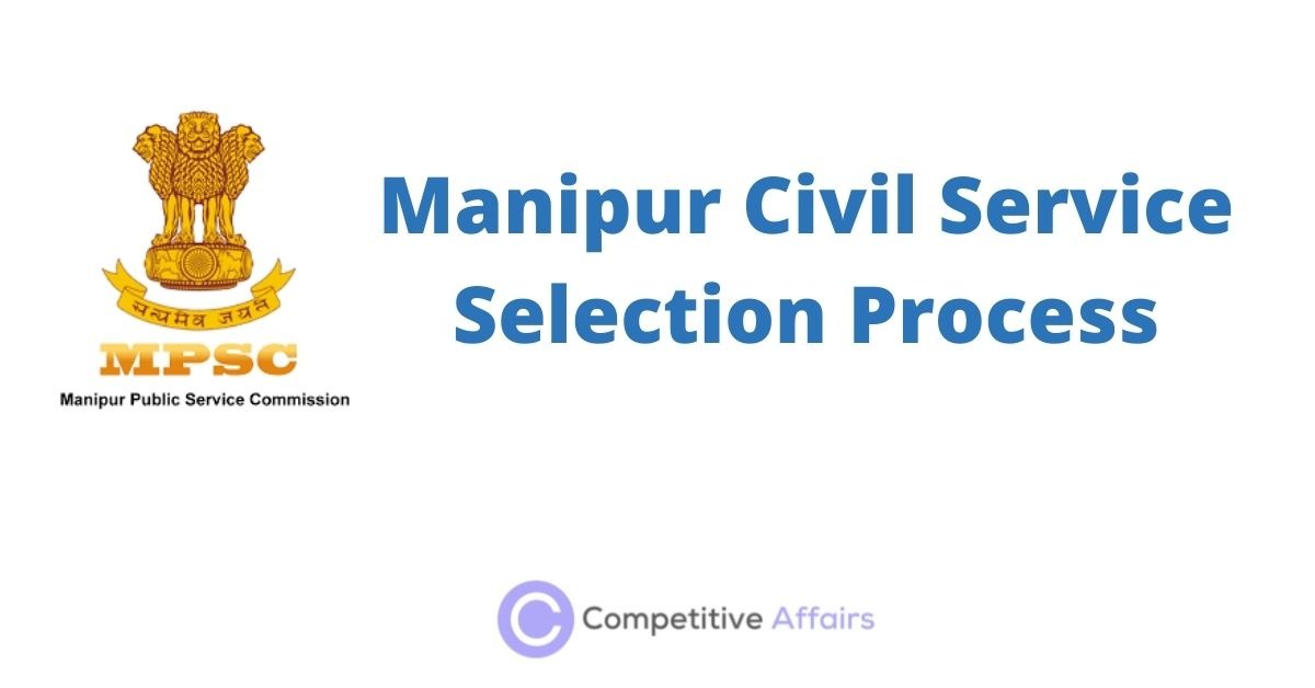 Manipur Civil Service Selection Process