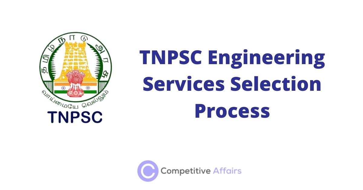 TNPSC Engineering Services Selection Process